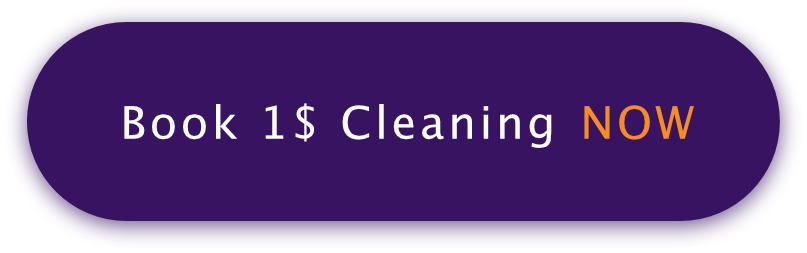 Purple button reading Book $1 Cleaning NOW